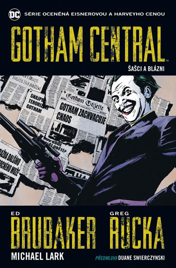 Gotham Central 2 - Šašci a blázni - Brubaker Ed