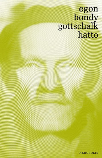 Gottschalk - Hatto - Bondy Egon