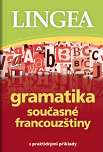 Gramatika současné francouzštiny - Lingea
