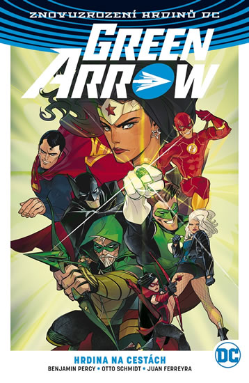 Green Arrow 5 - Hrdina na cestách - Percy Benjamin