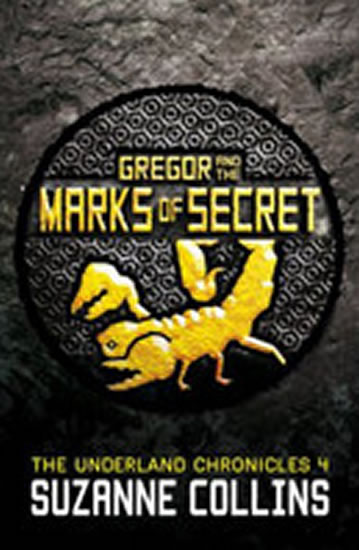 Gregor and the Marks of Secret - Collinsová Suzanne