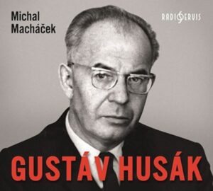 Gustáv Husák - CDmp3 - Macháček Michal
