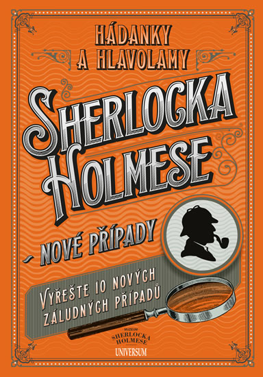 Hádanky a hlavolamy Sherlocka Holmese – nové případy - neuveden
