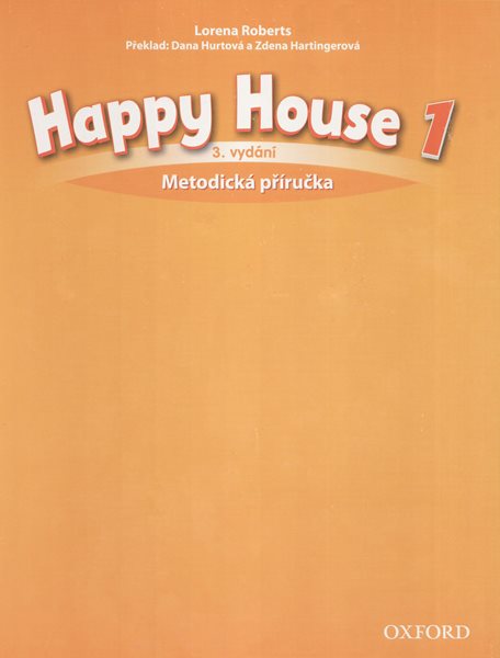 Happy House 1 - třetí vydání - metodická příručka (CZ) - Roberts L.