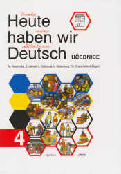 Heute haben wir Deutsch 4 - učebnice - Kouřimská