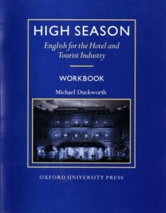 High Season - English for the Hotel - Workbook - Duckworth Michael