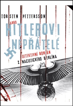Hitlerovi nepřátelé - Torsten Pettersson - 14x20