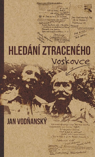 Hledání ztraceného Voskovce - Vodňanský Jan