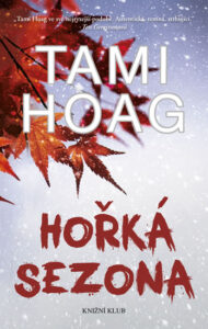 Hořká sezona - Hoag Tami