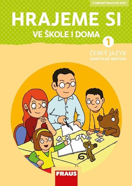 Hrajeme si ve škole i doma - nová generace - hybridní pracovní učebnice - Syrová Lenka - 21 x 29