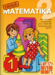Hravá matematika 2 - pracovní sešit pro 5-6leté děti - A4