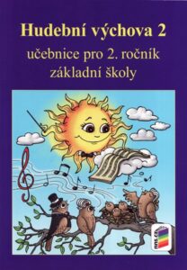 Hudební výchova 2 - učebnice pro 2. ročník ZŠ - Jaglová Jindřiška - 17