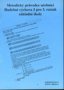 Hudební výchova 3 - metodický průvodce k učebnici hudební výchovy pro 3.r. - A5