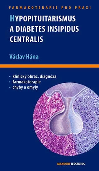 Hypopituitarismus a diabetes insipidus centralis - Hána Václav - 11