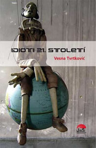 Idioti 21. století - Tvrtković Vesna - 12