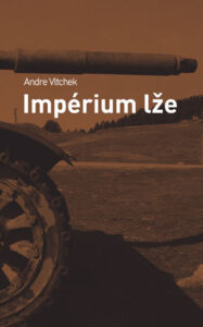 Impérium lže - Vltchek Andre