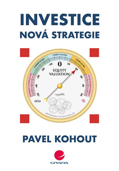 Investice - Nová strategie - Kohout Pavel