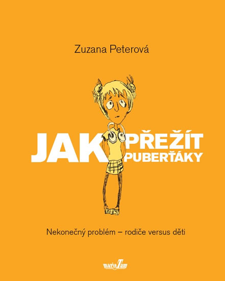 Jak přežít puberťáky - Peterová Zuzana