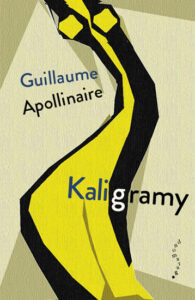 Kaligramy - Apollinaire Guillaume