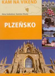 Kam na víkend - Plzeňsko - Svobodová Alena