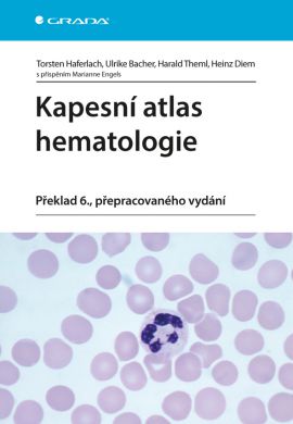 Kapesní atlas hematologie - Haferlach Torsten a kolektiv - 14x21