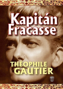 Kapitán Fracasse - Gautier Théophile - 17