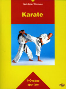 Karate - Průvodce sportem - Wichmann Wolf-Dieter - 15