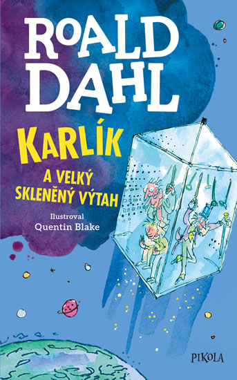 Karlík a velký skleněný výtah - Roald Dahl - 135 x 205 mm