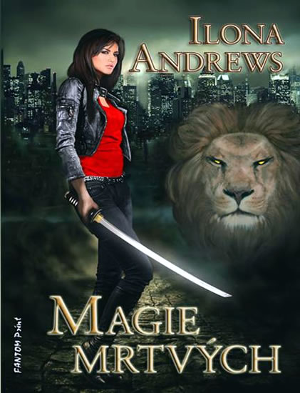 Kate Daniels 1 - Magie mrtvých - Andrews Ilona - 15