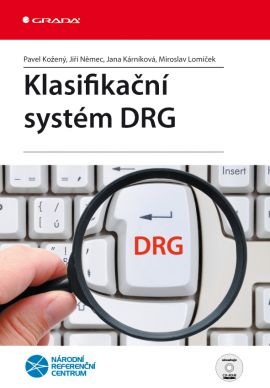 Klasifikační systém DRG + CD-ROM - Kožený P.