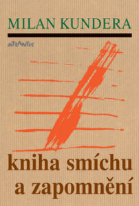 Kniha smíchu a zapomnění - Milan Kundera - 15x22 cm