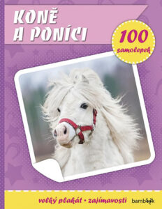 Koně a poníci - Plakát a 100 samolepek - neuveden