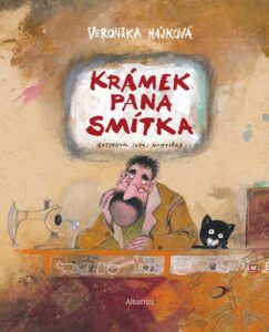 Krámek pana Smítka - Veronika Hájková - 16x20 cm