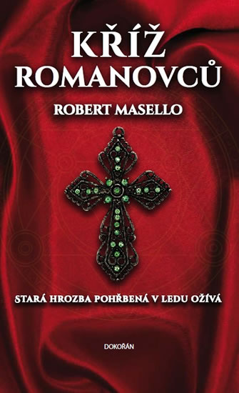 Kříž Romanovců - Masello Robert
