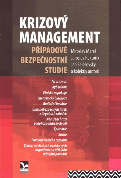 Krizový management: Případové bezpečnostní studie - Miroslav Mareš