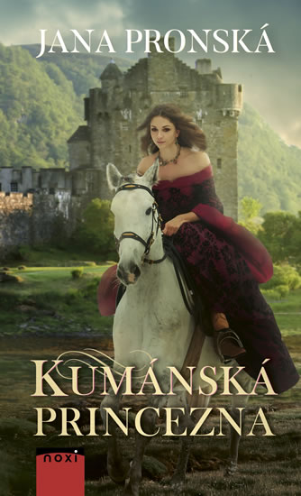 Kumánská princezna - Pronská Jana