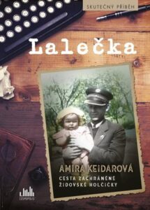 Lalečka - Cesta zachráněné židovské holčičky - Keidarová Amira