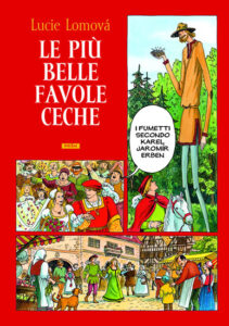 Le Piú belle favole Ceche / Zlaté české pohádky (italsky) - Lomová Lucie