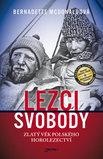 Lezci svobody - Zlatý věk polského horolezectví - McDonaldová Bernadette