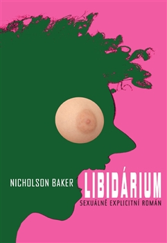 Libidárium - Baker Nicholson