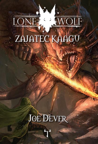Lone Wolf 14: Zajatec Kaagu (gamebook) - Dever Joe
