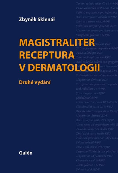 Magistraliter receptura v dermatologii - Sklenář Zbyněk