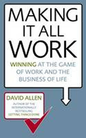 Making It All Work - Allen David