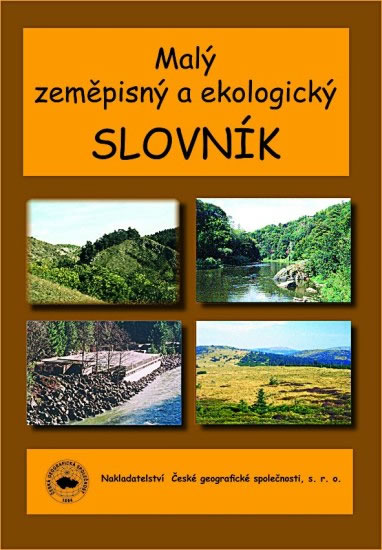 Malý geografický a ekologický slovník - Tomáš Matějček - 17x24 cm