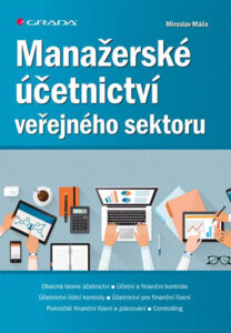Manažerské účetnictví veřejného sektoru - Máče Miroslav