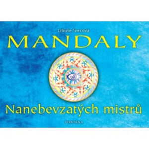 Mandaly Nanebevzatých mistrů - Švecová Libuše - 30x21 cm