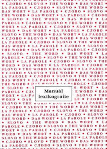Manuál lexikografie - kolektiv autorů - 15x20