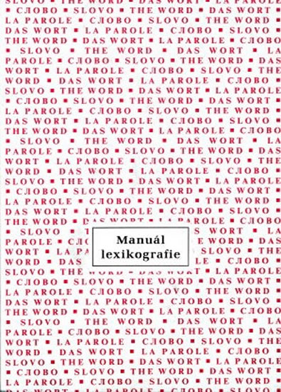 Manuál lexikografie - kolektiv autorů - 15x20