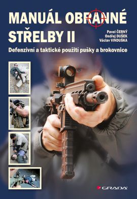 Manuál obranné střelby II - Černý Pavel - 17x24