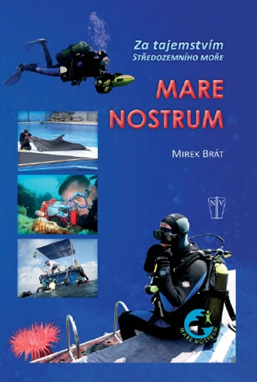 Mare Nostrum - Za tajemství Středozemního moře - Brát Mirek - 16